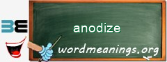 WordMeaning blackboard for anodize